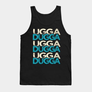 Ugga Dugga Funny Mechanic Automotive Technician Service man joke Tank Top